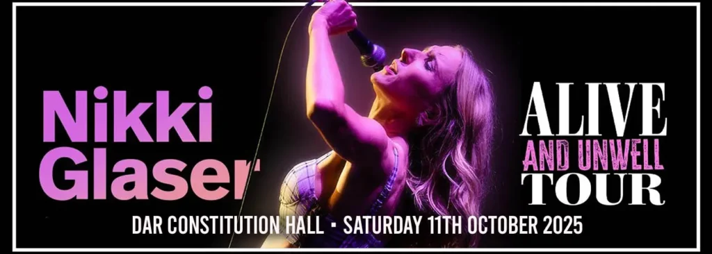Nikki Glaser at DAR Constitution Hall