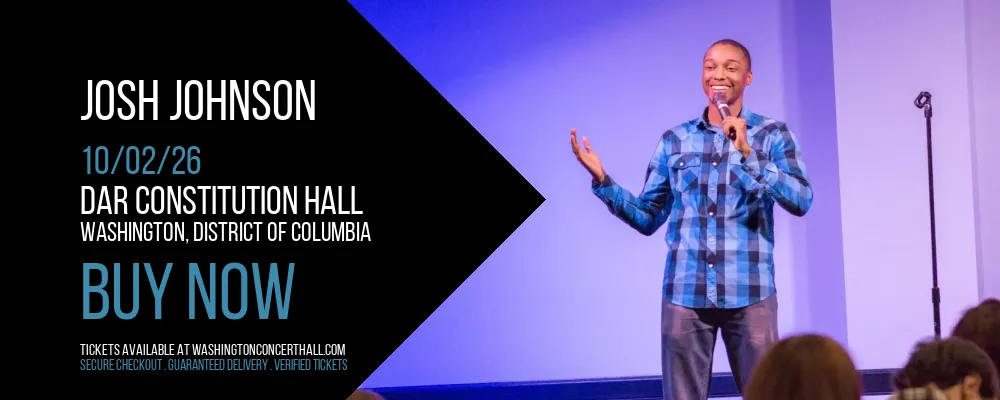 Josh Johnson at DAR Constitution Hall