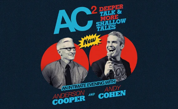 Anderson Cooper & Andy Cohen tickets